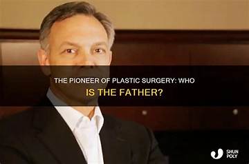 A Pioneer in Plastic Surgery