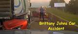 Arkansas Brittany Johns Car Accident and Injury: Traffic Collision Disaster