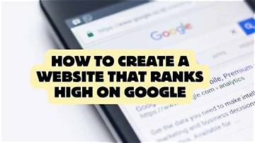How Google Ranks Your Website: a Comprehensive Guide