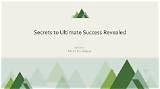 Secrets, Success, and Impact Revealed