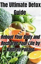 The Ultimate Detox: a Comprehensive Guide to the 72-Hour Juice Cleanse