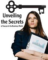 Unveiling the Secrets to Her Success and Influence
